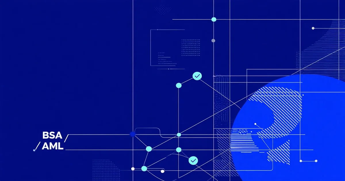 BSA/AML requirements for neobanks in 2025 — program components and FinCEN CDD Rule